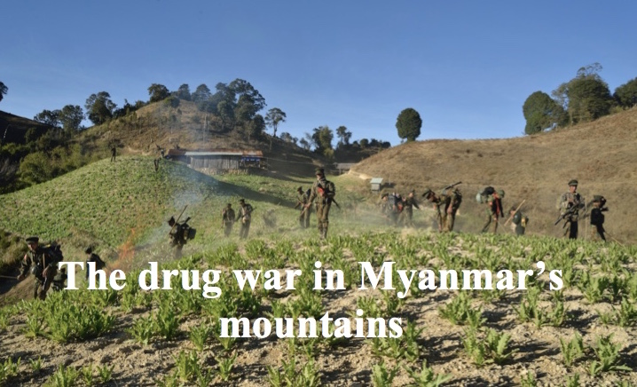 Drug war in Myanmar mountains